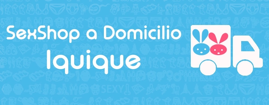 Sexshop en Iquique ♥ Sexshop a Domicilio en Iquique ♥ Sex Shop Iquique