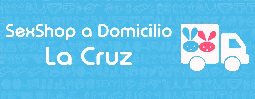 Sexshop en La Cruz ♥ Sexshop a Domicilio en La Cruz ♥ Sex Shop La Cruz