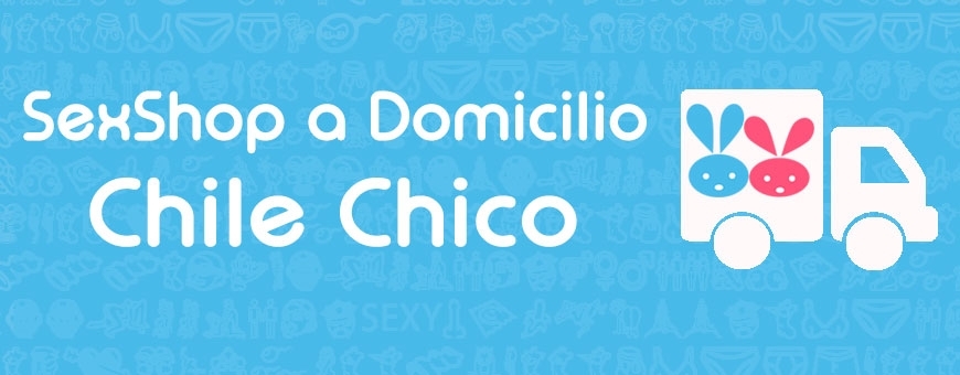 Sexshop en Chile Chico ♥ Sexshop a Domicilio en Chile Chico ♥ Sex Shop